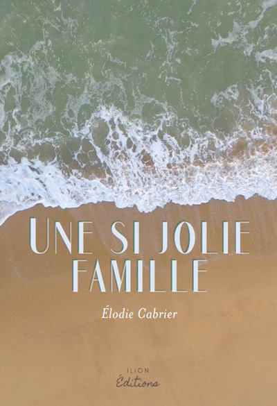Elodie-Cabrier-une-si-jolie-famille